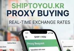 Instant Korean Proxy Buying: Real-Time Quotes & Secure Payments